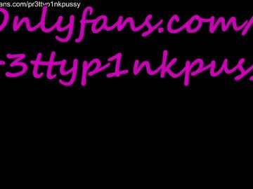 girl
        pr3ttyp1nkpussy cam image #3840799